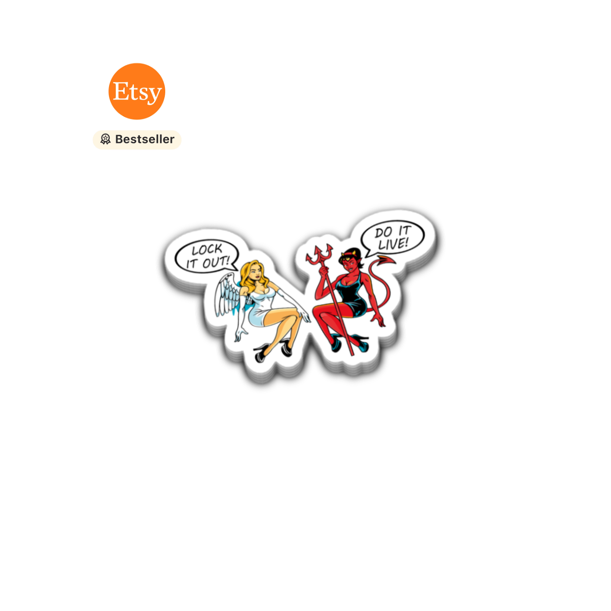 The Good and The Bad Angels Lock it or Do it Live Stickers