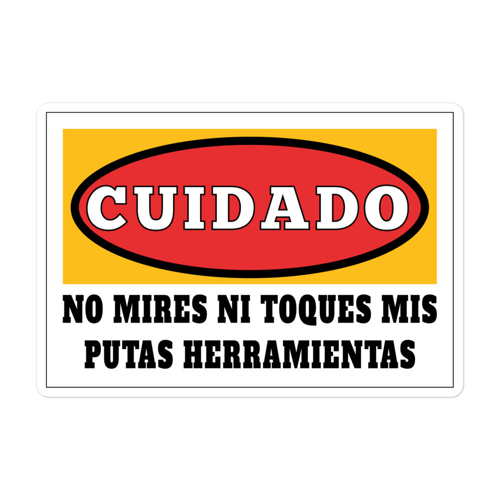 Beware My Tools Sticker Spanish 3 Inch Decal