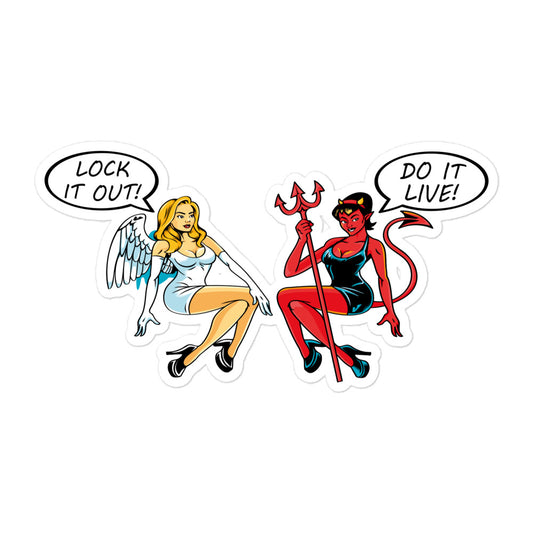 The Good and The Bad Angels Lock it or Do it Live Stickers