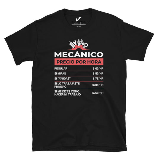 Mechanic Rate per Hour T-shirt Spanish