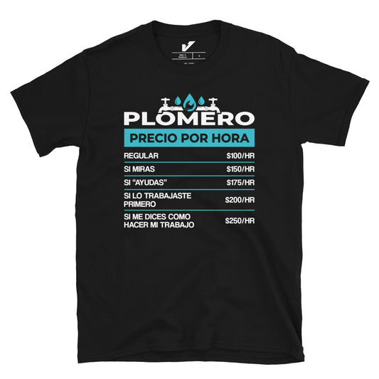 Plumber Rate per Hour T-shirt Spanish