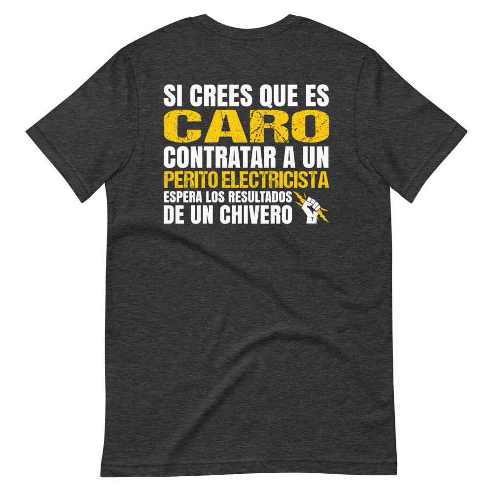 Camiseta unisex de manga corta Si crees que es Caro