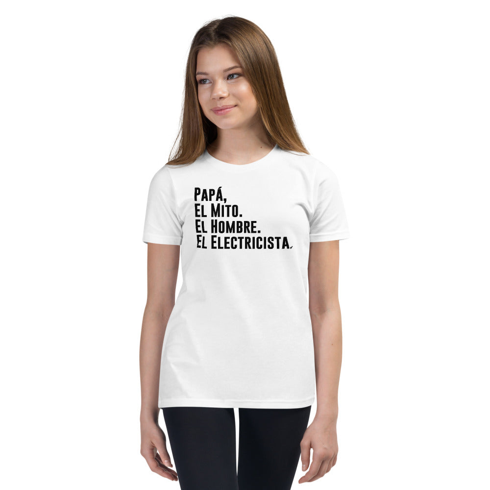 Papá, El Mito. El Hombre. El Electricista. Camiseta de manga corta para jóvenes
