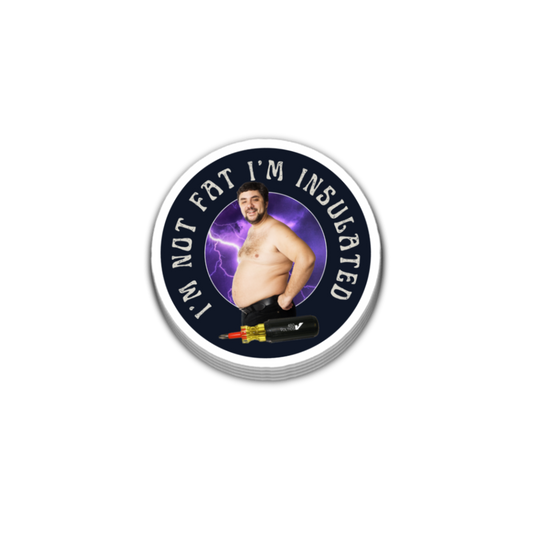 I'm Not Fat I'm Insulated Sticker 3 Inch Decal