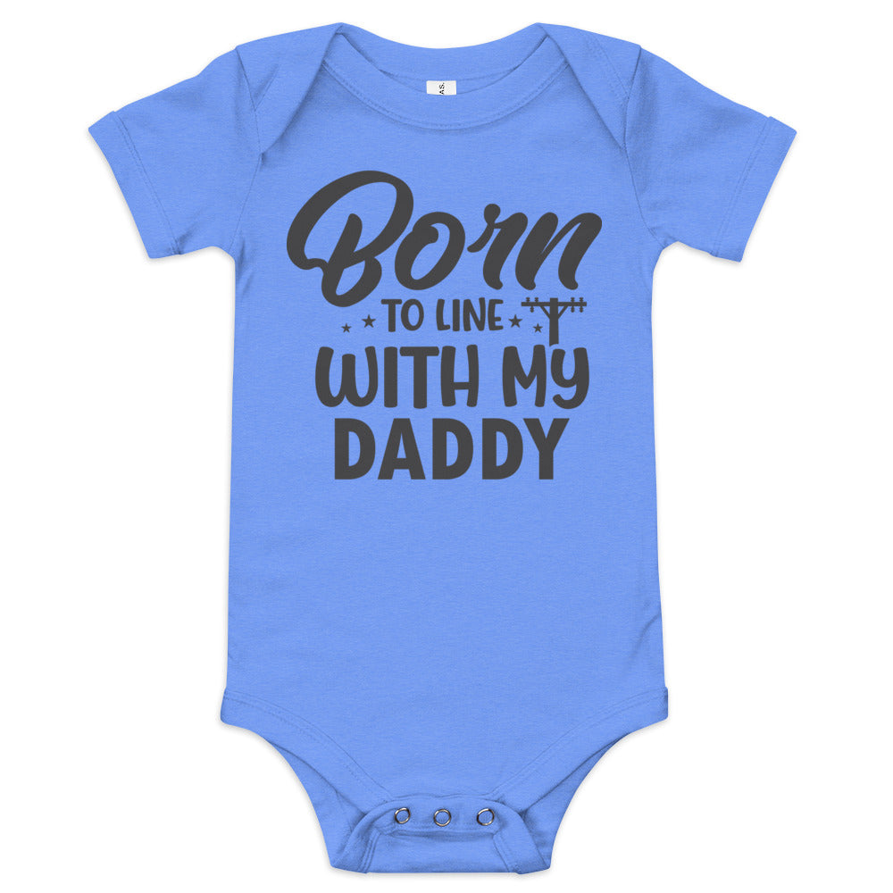 Born to Line with Daddy Baby short sleeve one piece