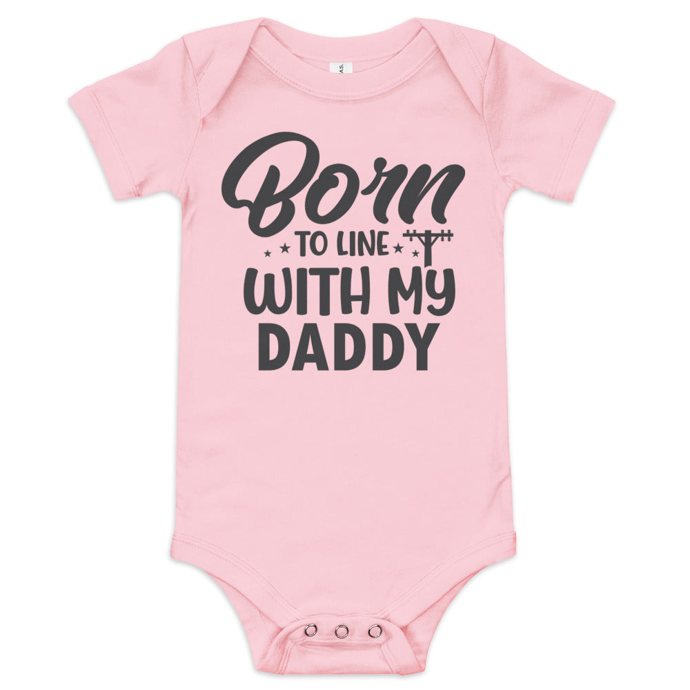 Born to Line with Daddy Baby short sleeve one piece