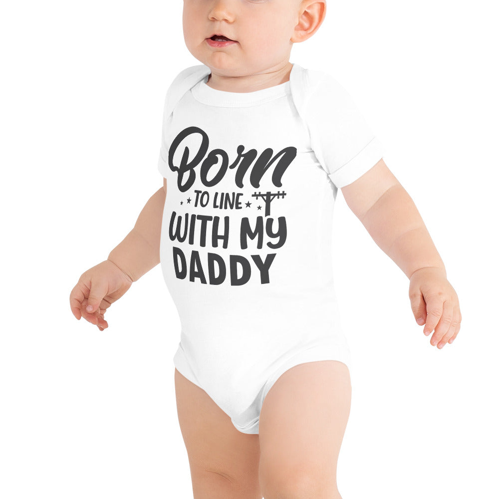 Born to Line with Daddy Baby short sleeve one piece