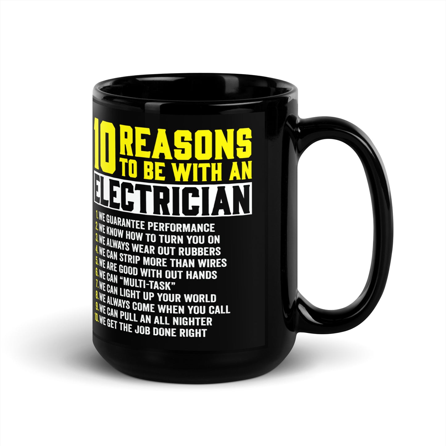 10 Reasons to be with an Electrician Black Glossy Mug