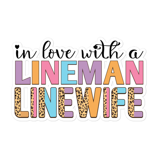 In Love with a Lineman Stickers