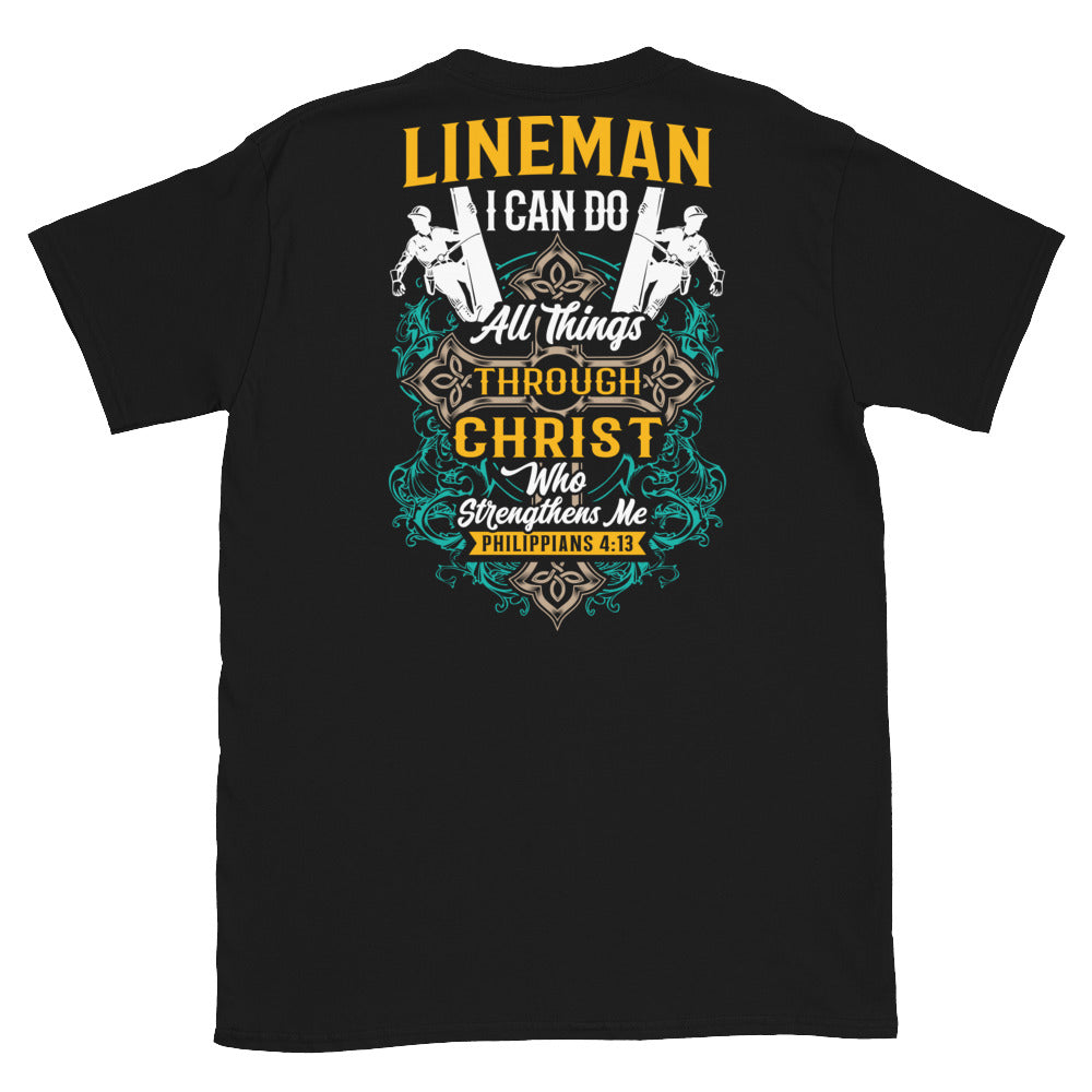 I Can Do All Things Lineman T-Shirt