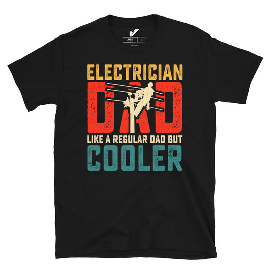 Electrician Lineman Dad But Cooler T-Shirt