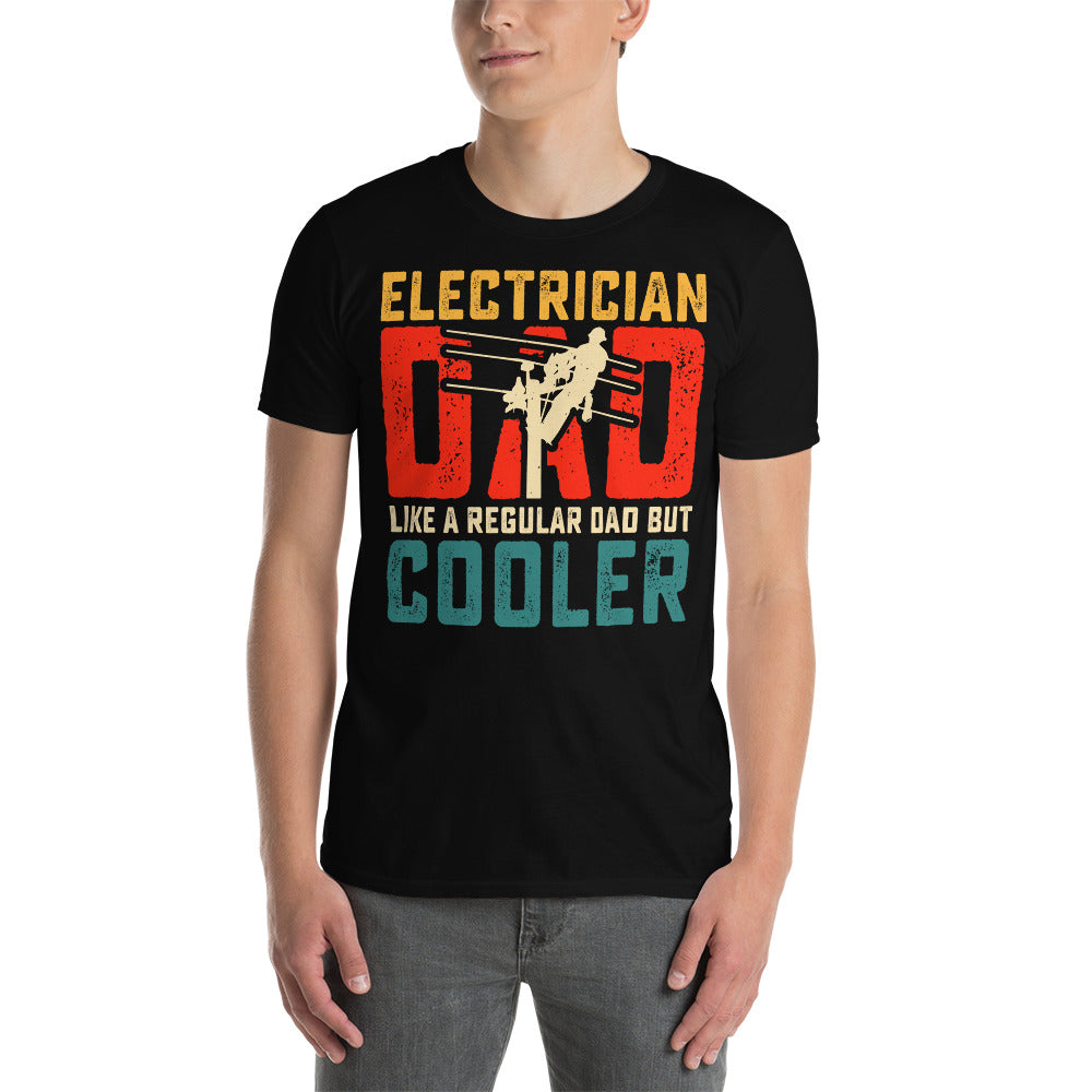 Electrician Lineman Dad But Cooler T-Shirt