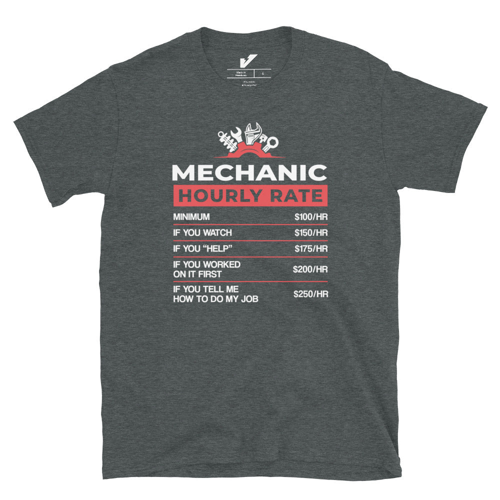 Mechanic Rate per Hour T-shirt