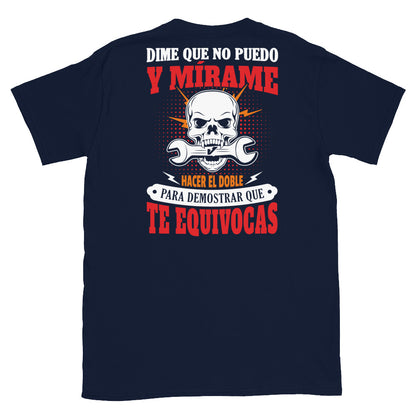 Tell Me I Can't and Watch T-Shirt Spanish