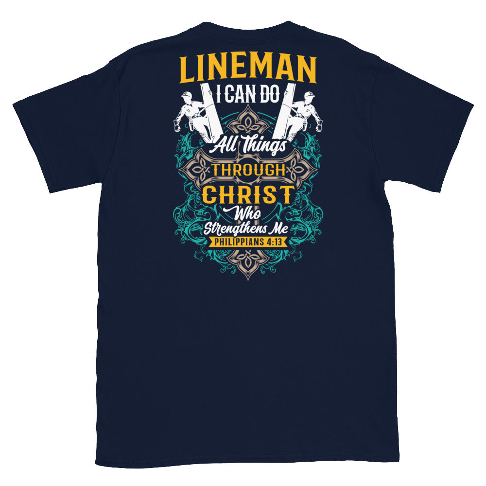 I Can Do All Things Lineman T-Shirt