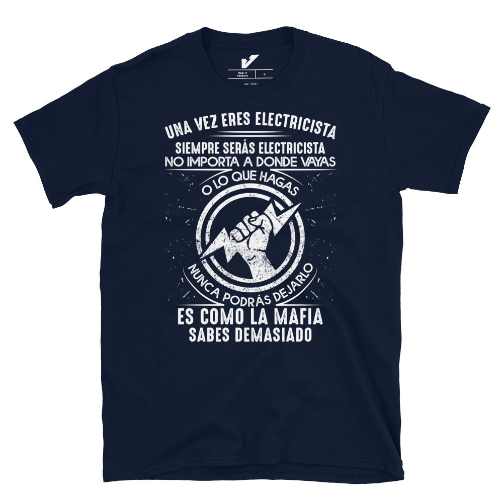 Once You are an Electrician It's Like Mafia Spanish T-shirt