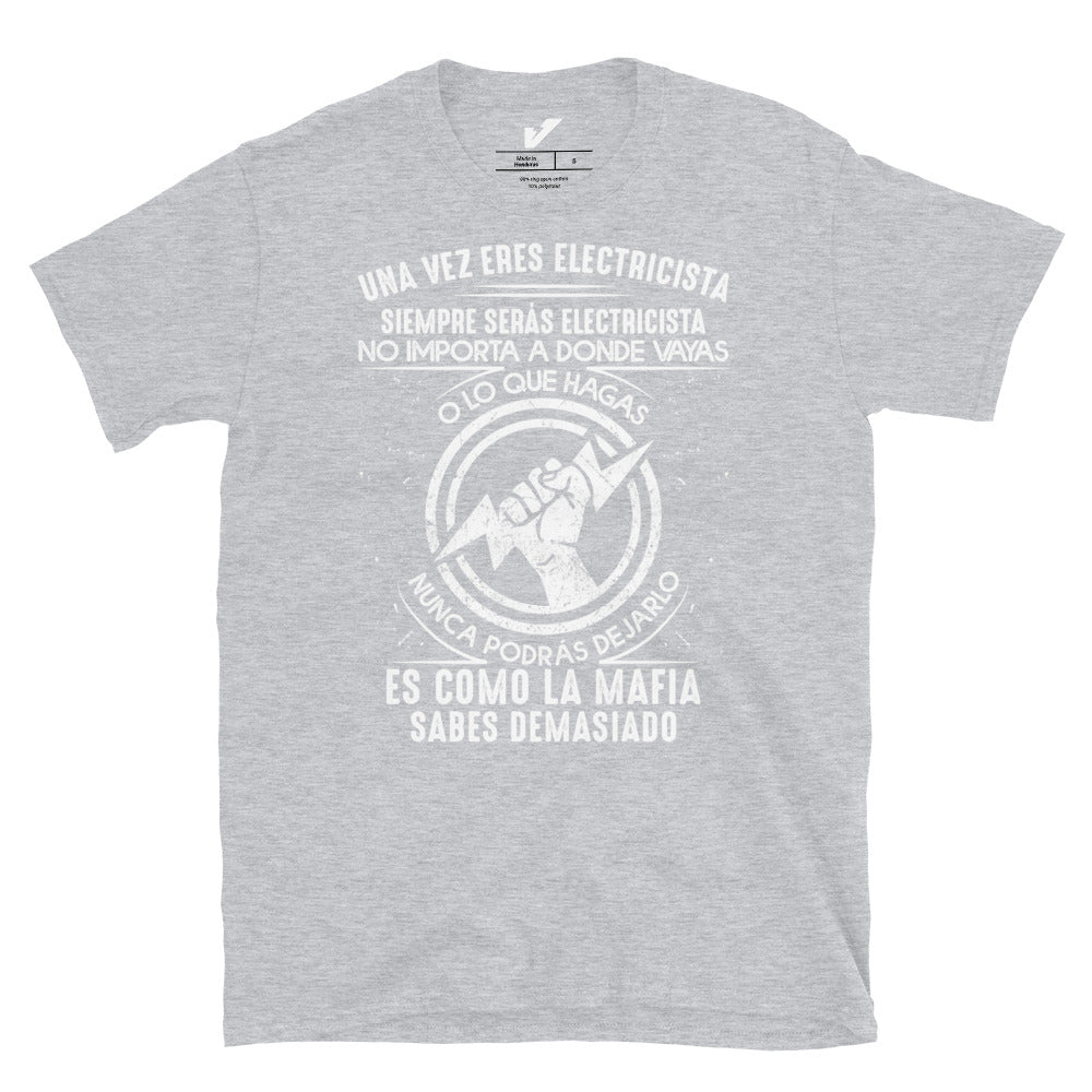 Once You are an Electrician It's Like Mafia Spanish T-shirt