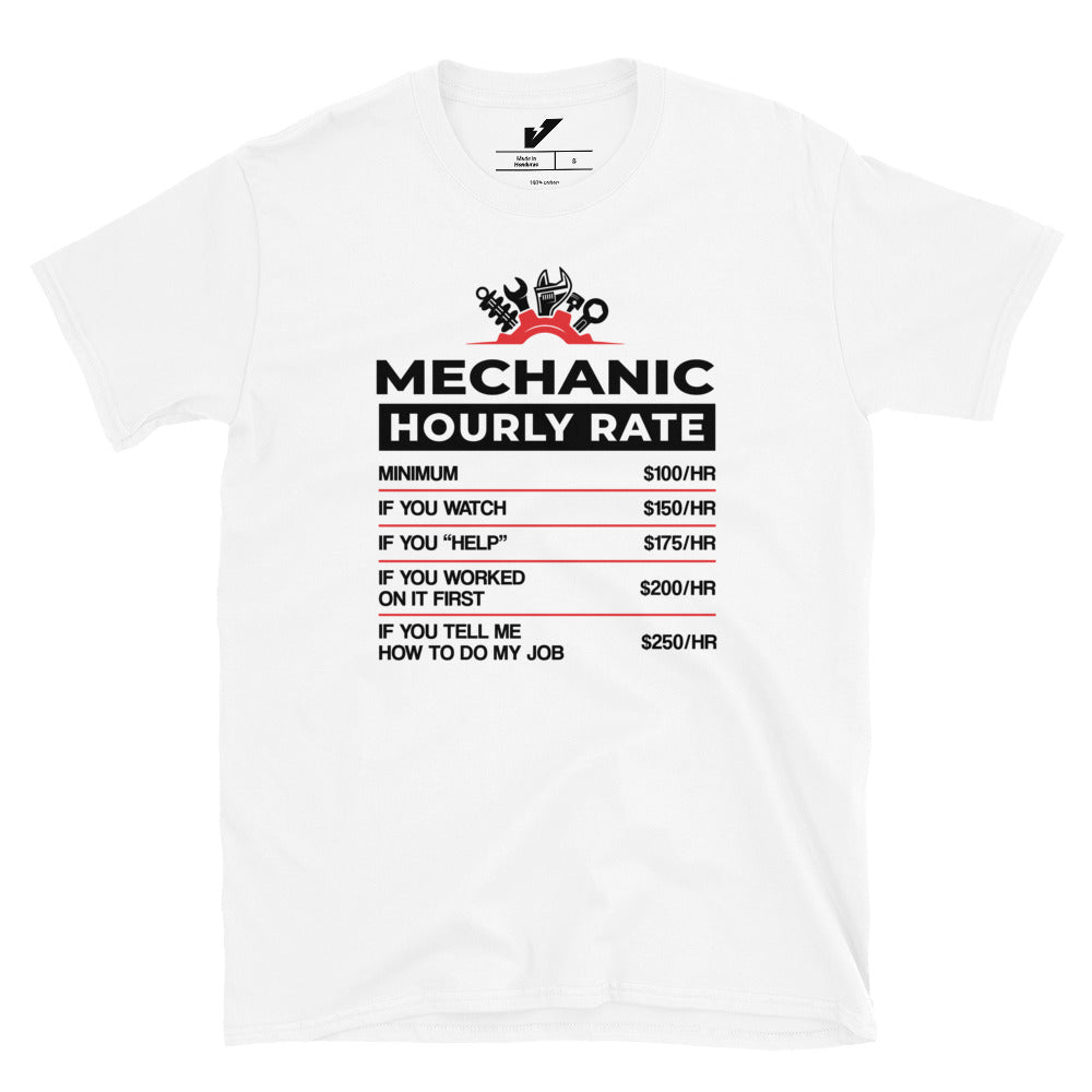 Mechanic Rate per Hour T-shirt