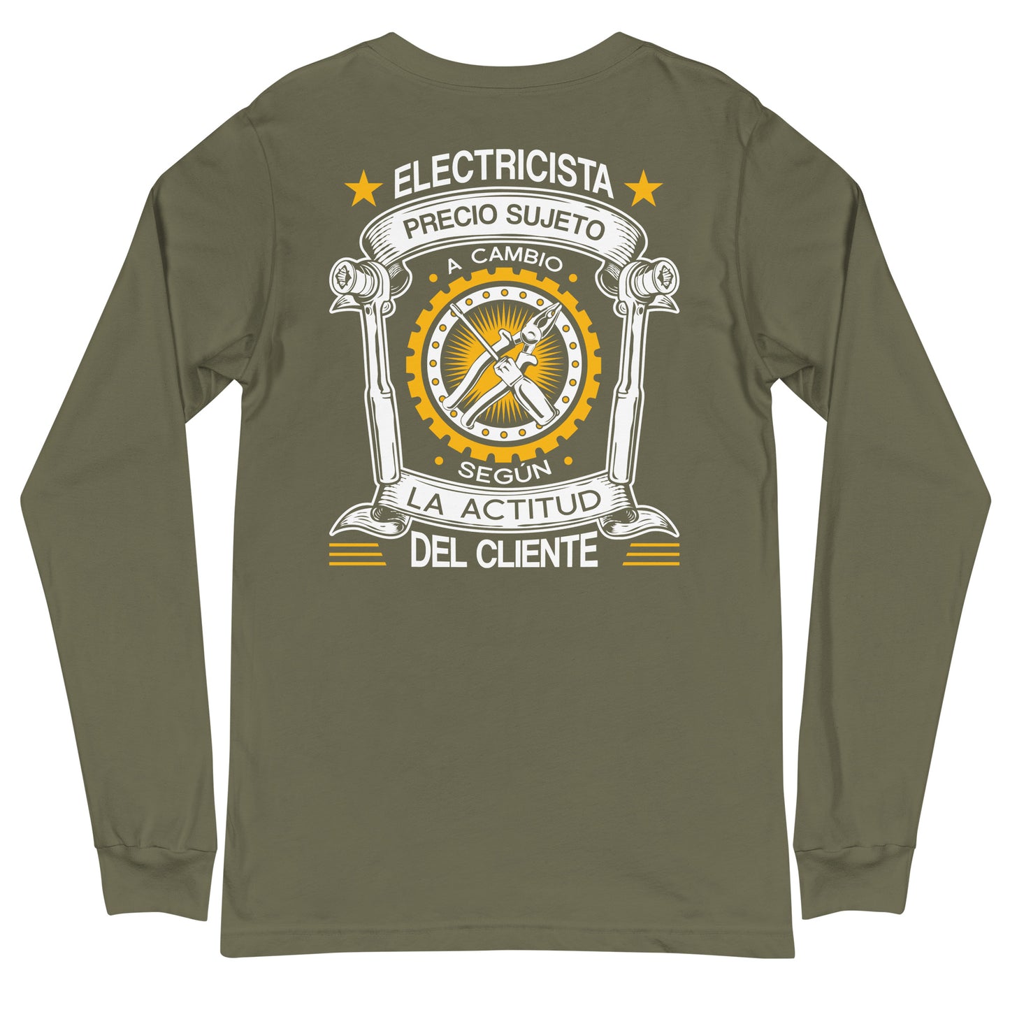 Price Subject to Change Customer's Attitude Electrician Long Sleeve T-Shirt Spanish [BACK]