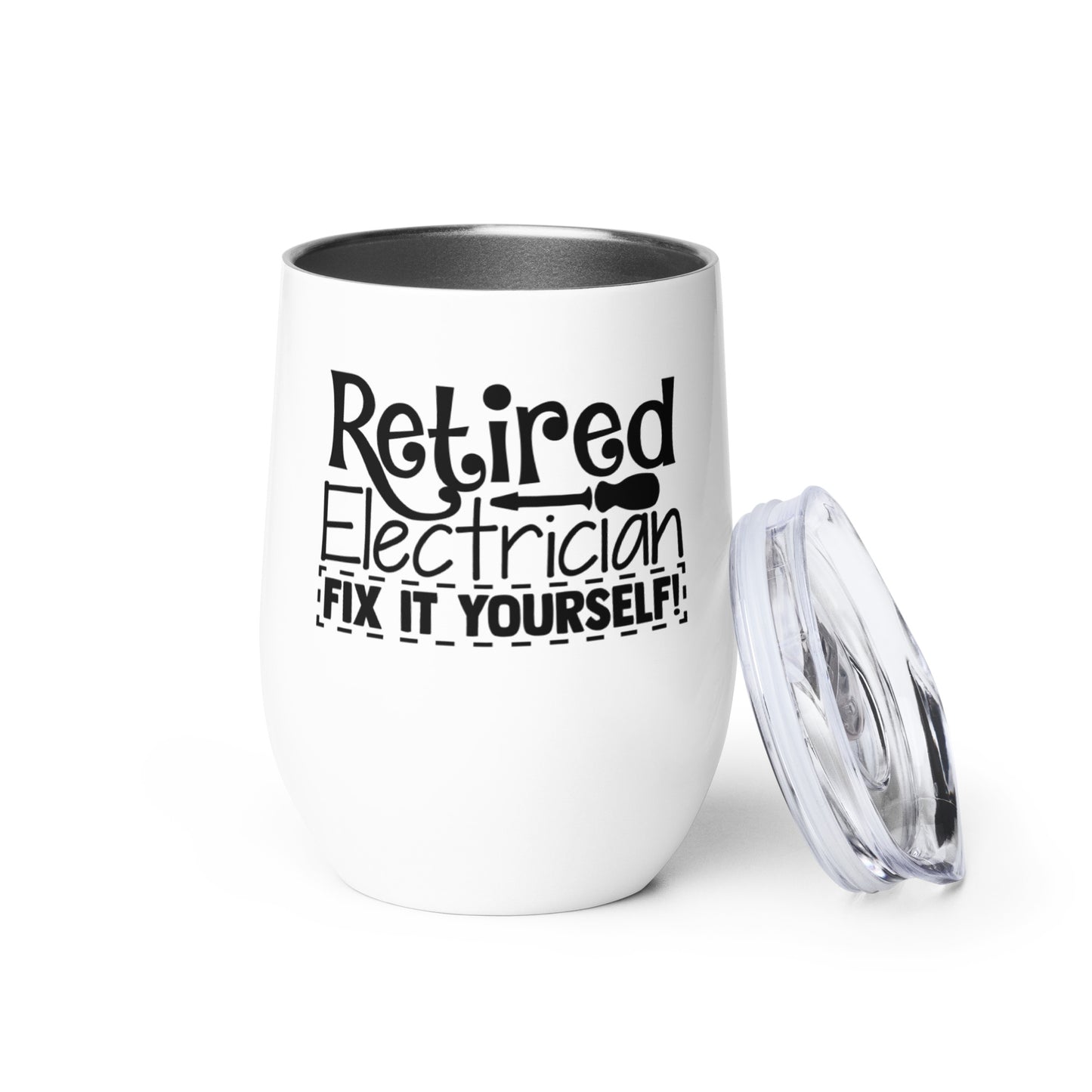 Retired Electrician Fix it Yourself Tumbler