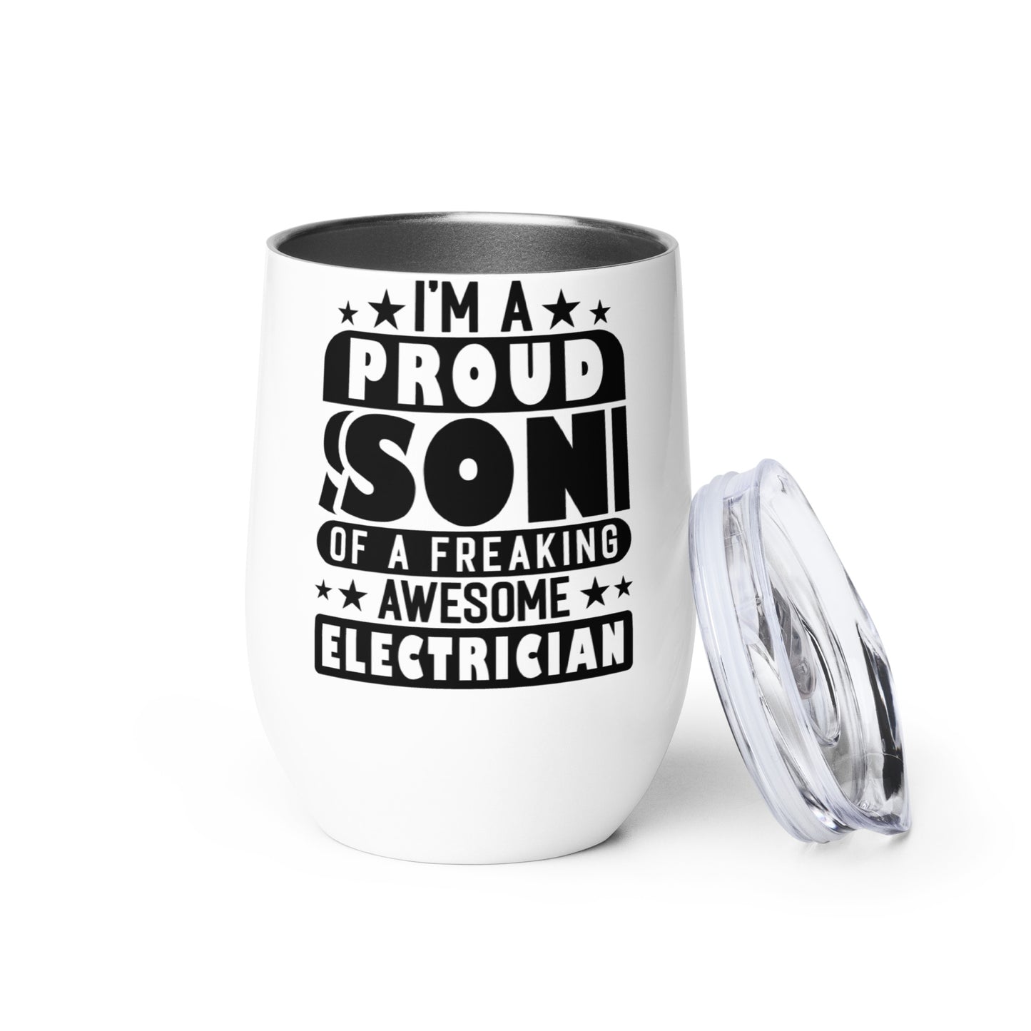 I'm a Proud Son Electrician Wine tumbler