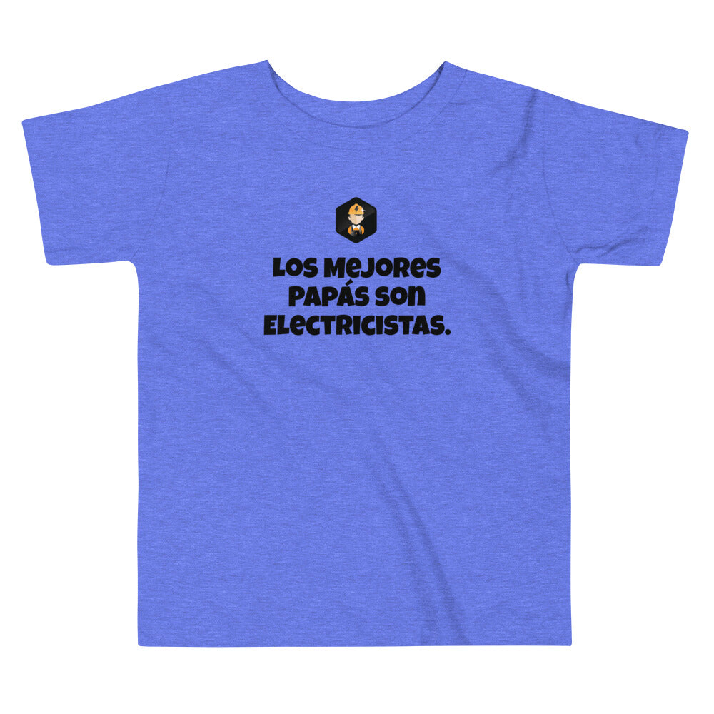 Los Mejores Papás son Electricistas Toddler Short Sleeve Tee