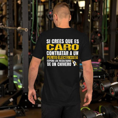 If You Think is Expensive Electrician [BACK] T-Shirt Spanish