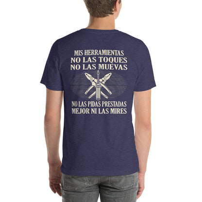 My Tools Don't Touch Them T-Shirt Spanish