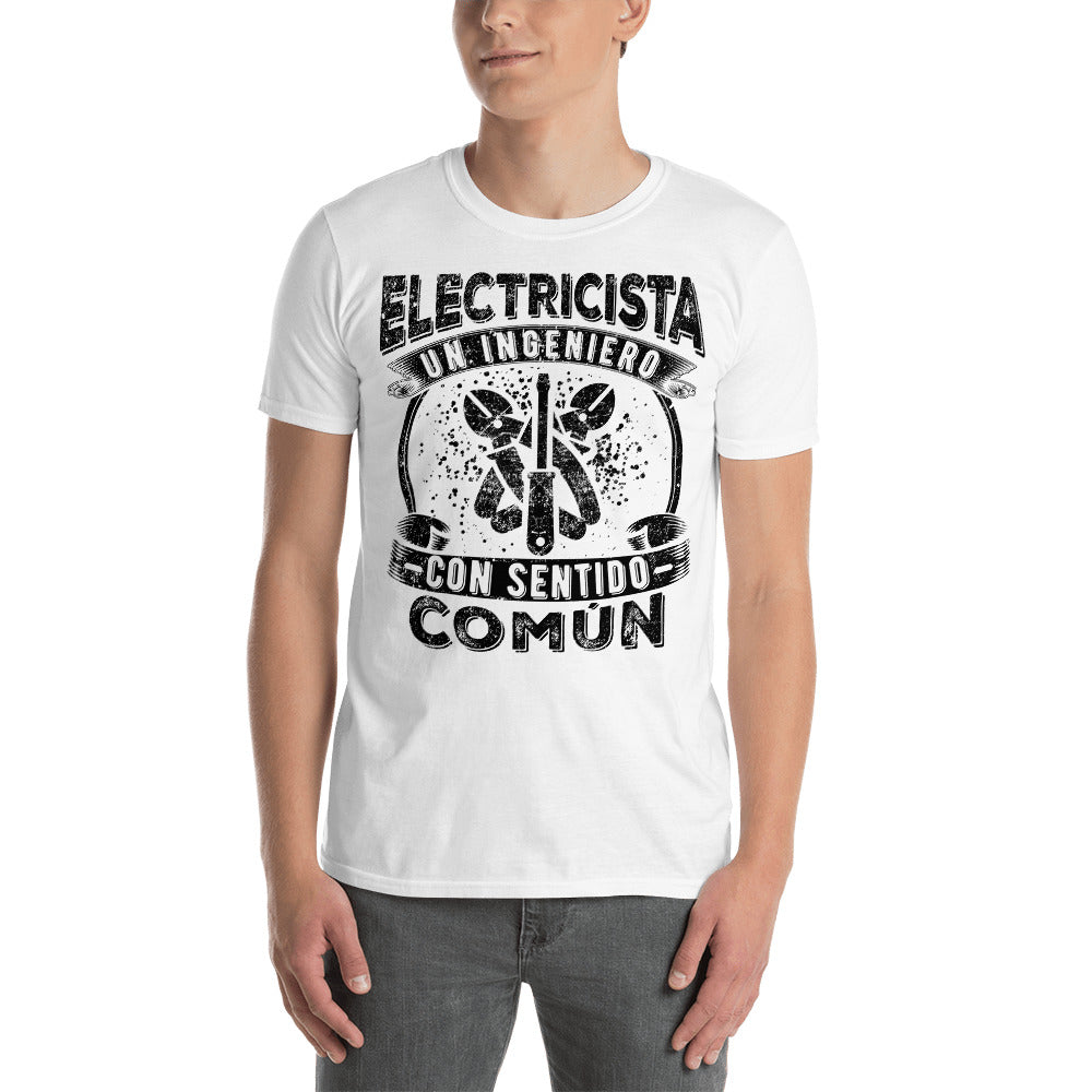 Electrician an Engineer with Common Sense T-Shirt Spanish